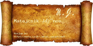 Matejcsik János névjegykártya